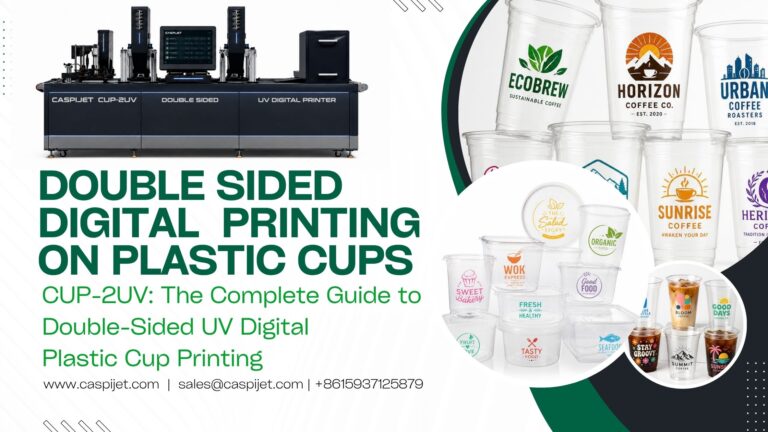 Caspijet CUP-2UV double-sided UV digital plastic cup printer printing full-color artwork on a plastic cup